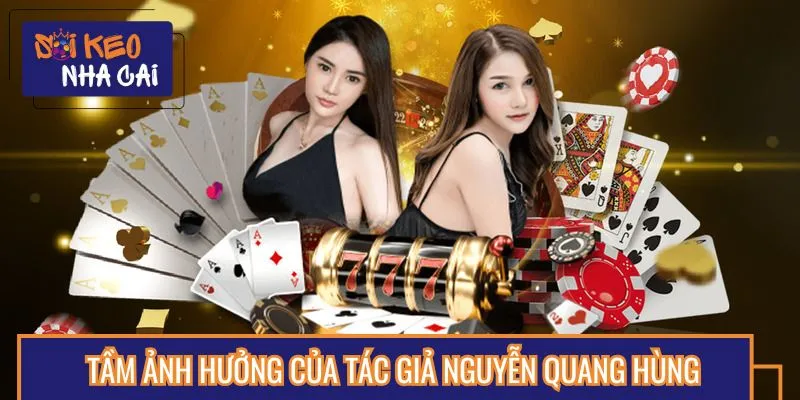 Quang Hùng đã sáng lập và đưa nhà cái vươn tầm quốc tế