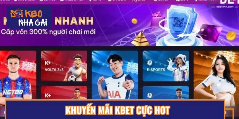 Kbet tung ra khuyến mãi Hot
