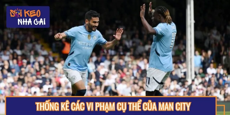 Một số vi phạm gần đây khiến Man City bị chỉ trách nghiêm trọng