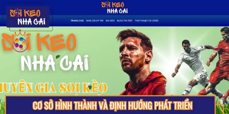 Nhà cái có định hướng phát triển rõ ràng