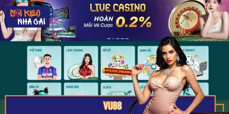 VU88 Có Gì Hot? Hé Lộ Hệ Sinh Thái Cá Cược Khiến Bet Thủ Phát Cuồng